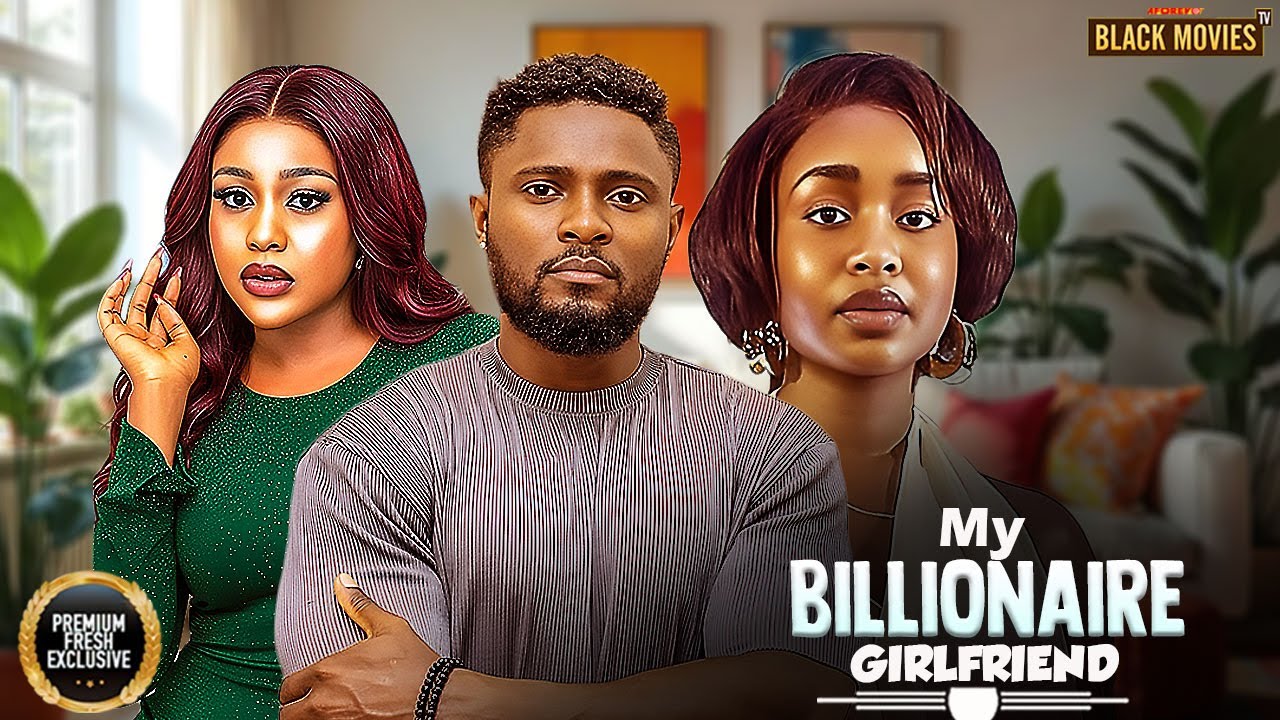 MY BILLIONAIRE GIRLFRIEND (MAURICE SAM, UCHE MONTANA, DEBBY FELIX )Latest Nigerian Movie 2026