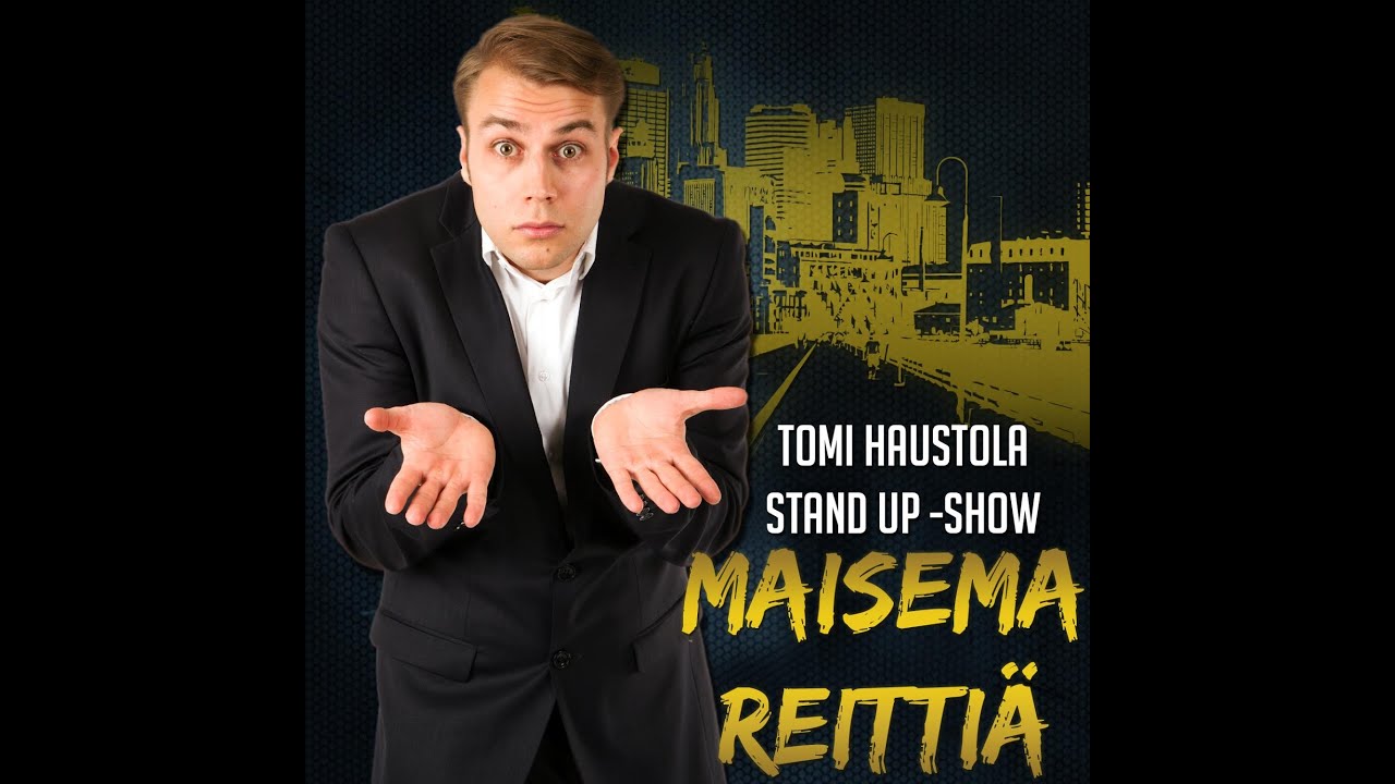 Stand up - Tomi Haustola - Maisemareittiä - koko show - FULL HD