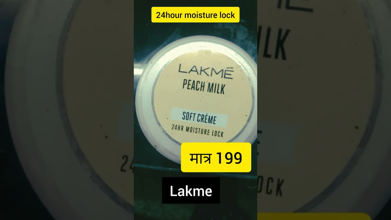 LAKME😲 peach milk 🤫 soft cream ☺ 24 hour's moisture lock 🔐 #skincare #yearofday