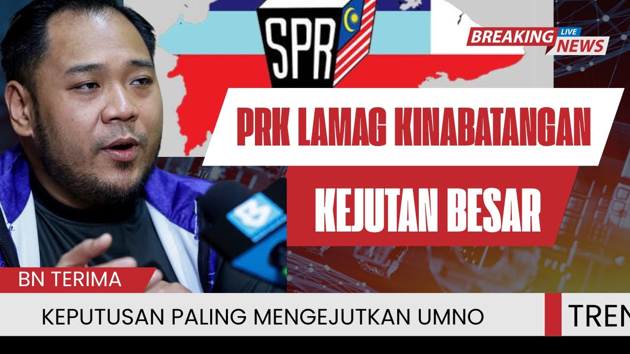 KEPUTUSAN TERKINI PRK LAMAG & KINABATANGAN : WARISAN CIPTA KEJUTAN BESAR, BN CIPTA NOMBOR BARU