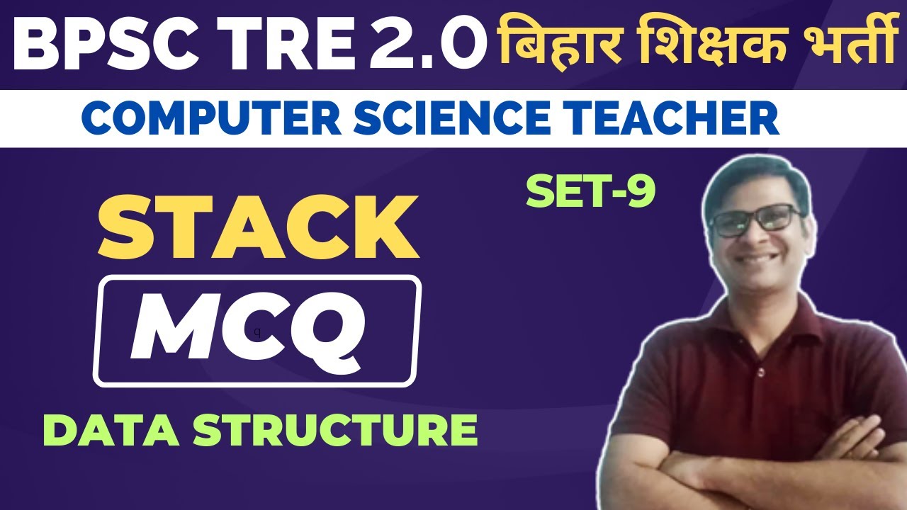 Stack MCQ | C++ Data Structure MCQ | Linked List Data Structure Questions GATE CSR BPSC HPSC