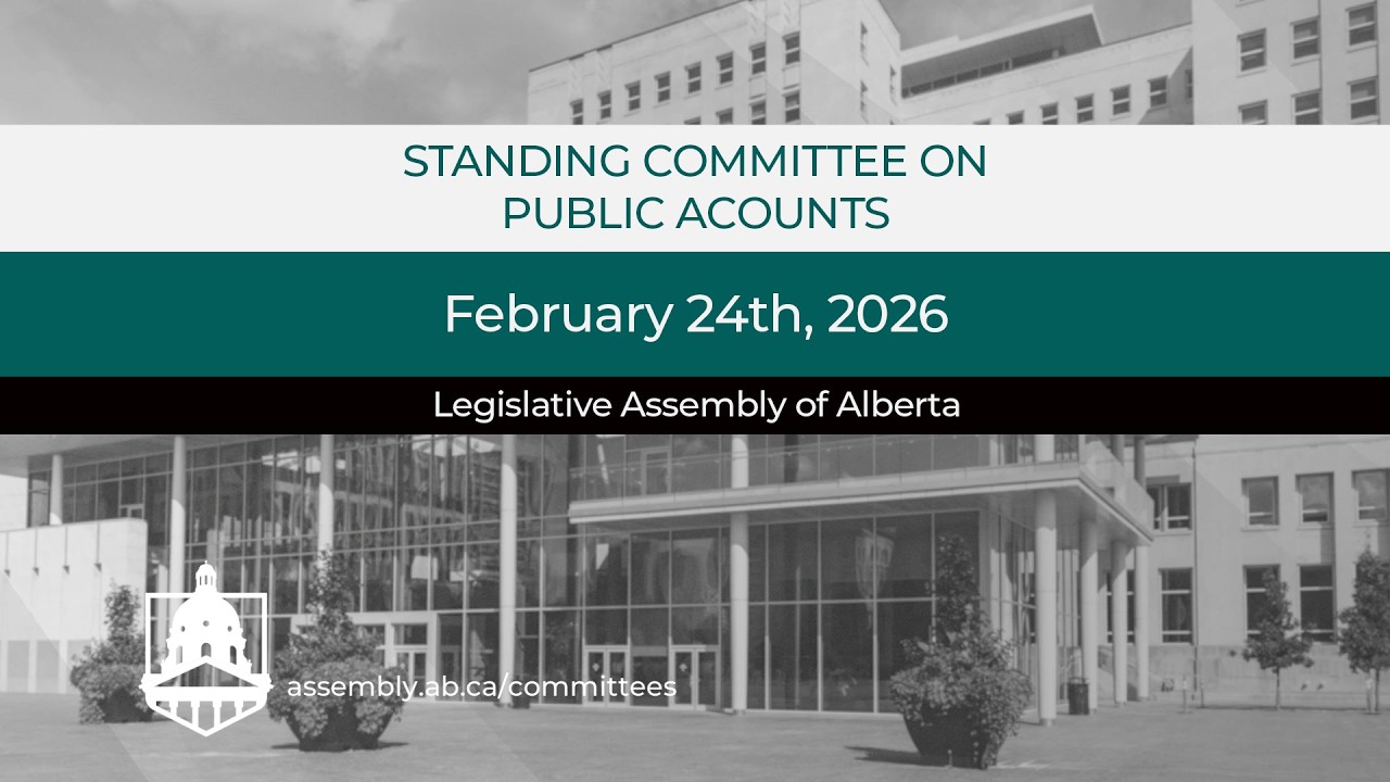 Standing Committee on Public Accounts - February 24th, 2026