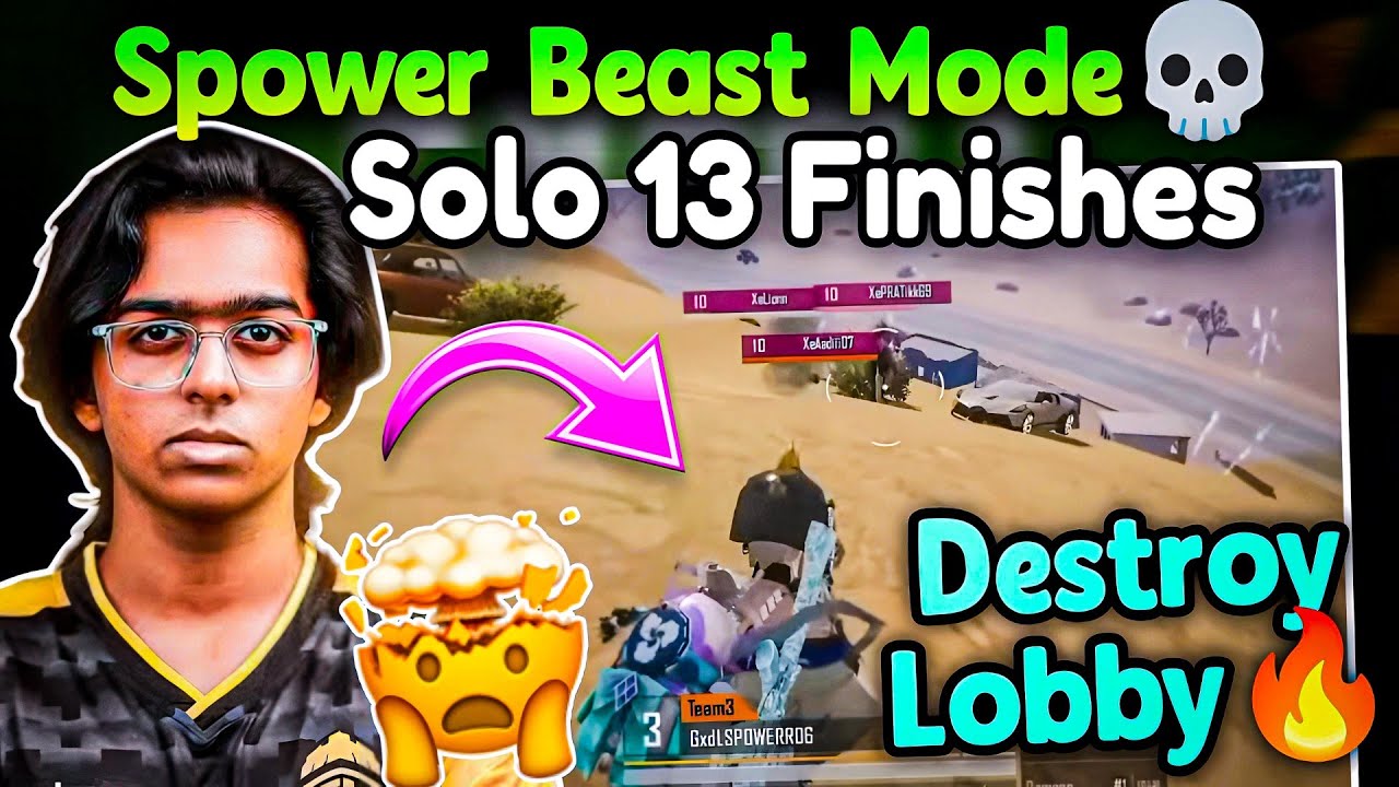 Spower Beast Mode💀 Solo 13 Finishes😱 Destroys The Lobby🔥