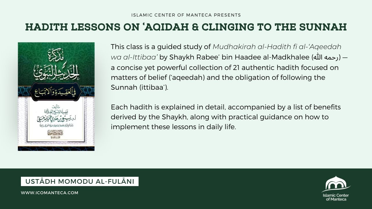 Hadith Lessons on ʿAqidah & Clinging to the Sunnah Explained by Br. Momodu