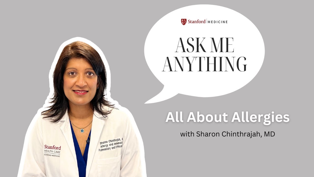 All about Allergies with Sharon Chinthrajah from Stanford Medicine