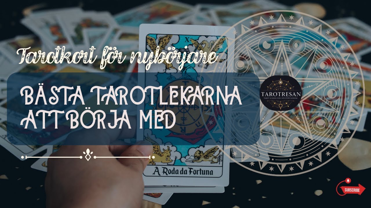 Tarotkort f&ouml;r nyb&ouml;rjare 🔮 B&auml;sta tarotlekarna att b&ouml;rja med
