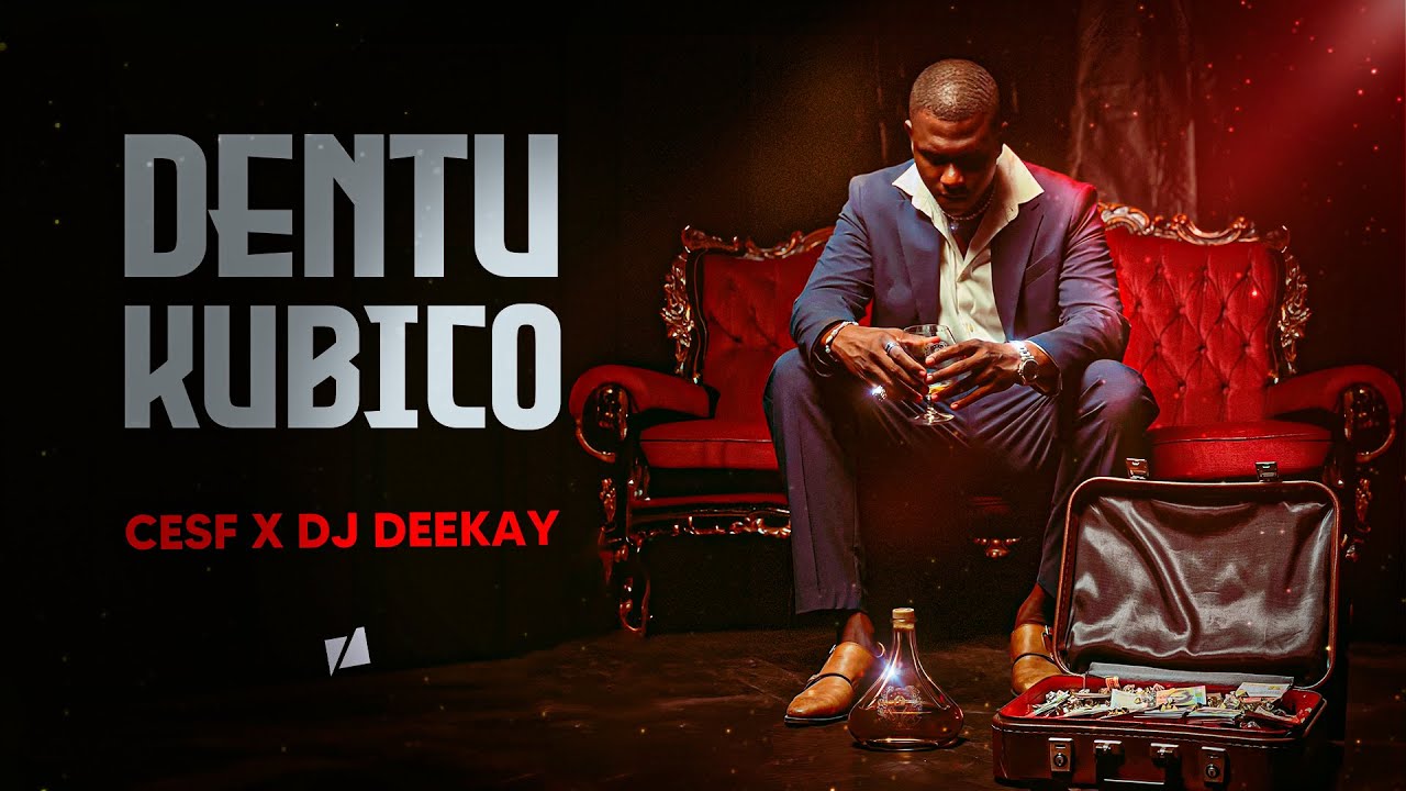 CESF X DJ Deekay - Dentu Kubico [Vídeo Oficial]