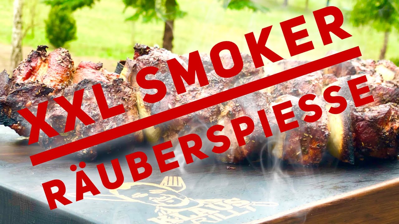 XXL Räuberspieß vom Grill oder Smoker --- Klaus grillt