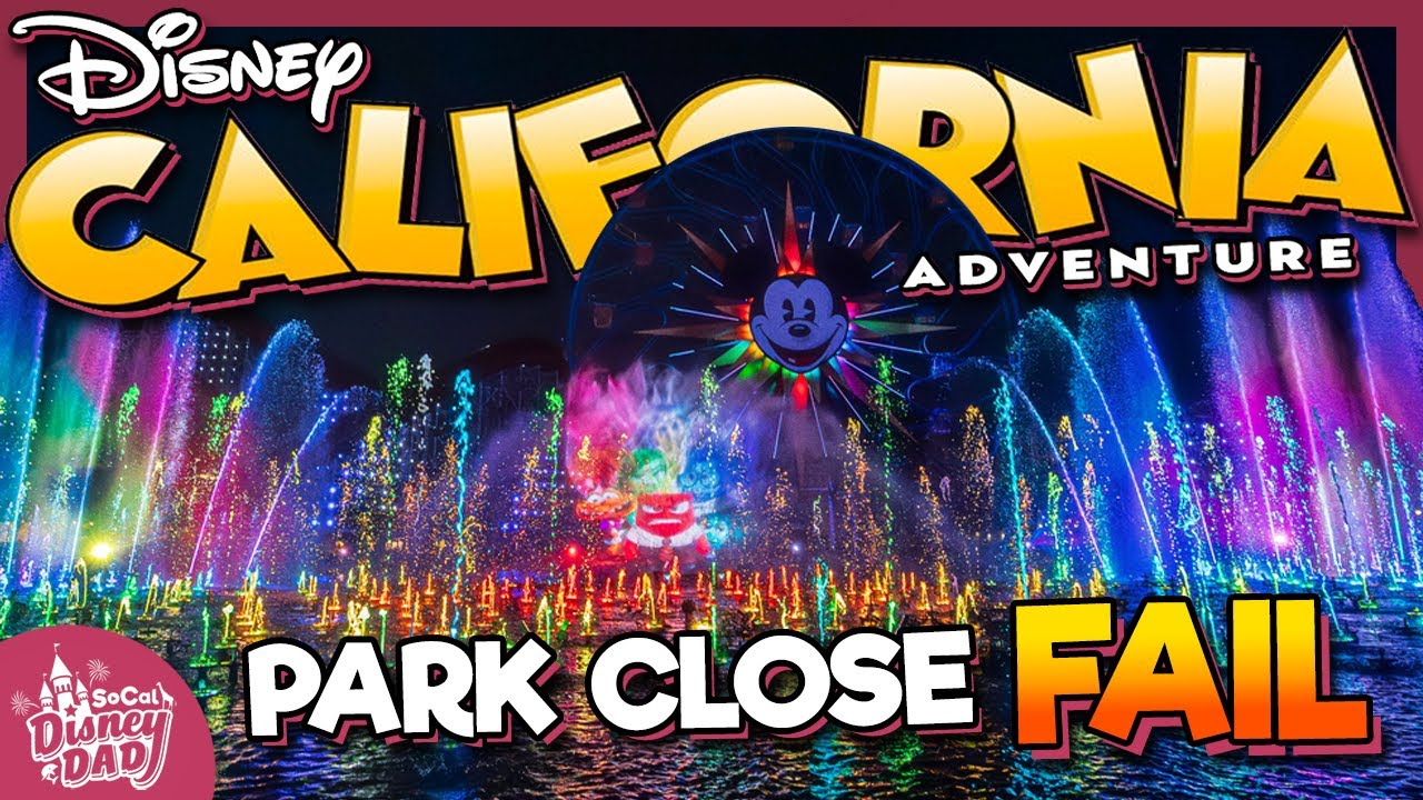 We FAILED our Disney California Adventure PARK CLOSE Strategy