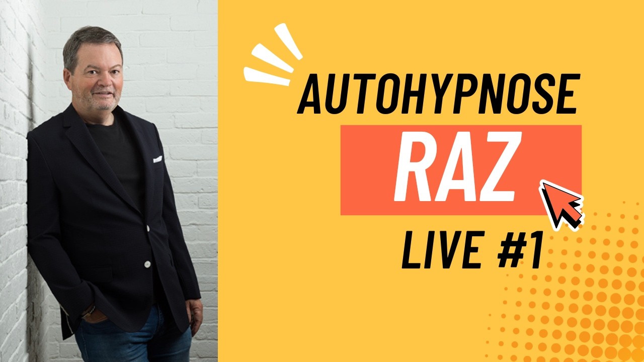 Séminaire Autohypnose RAZ #1