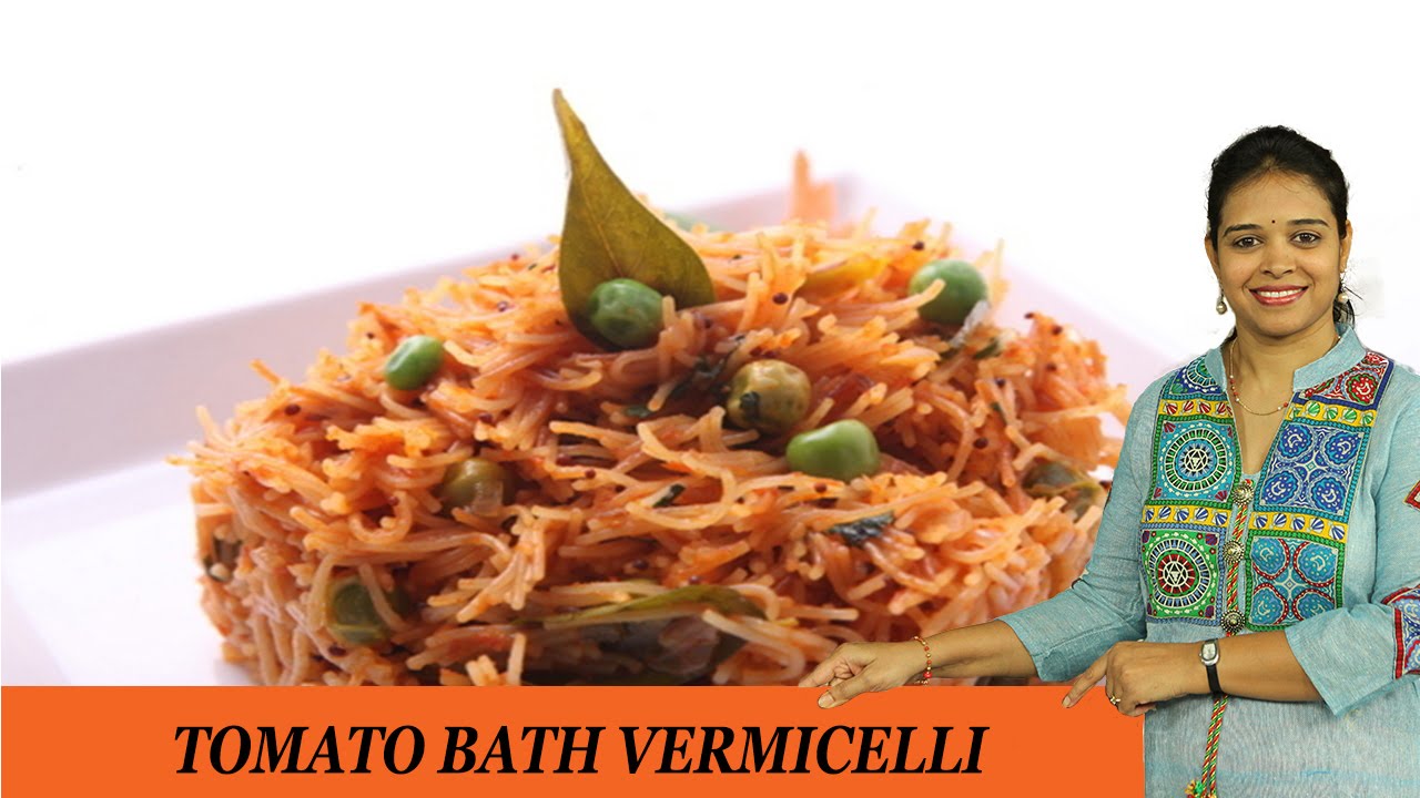 TOMATO BATH VERMICELLI - Mrs Vahchef