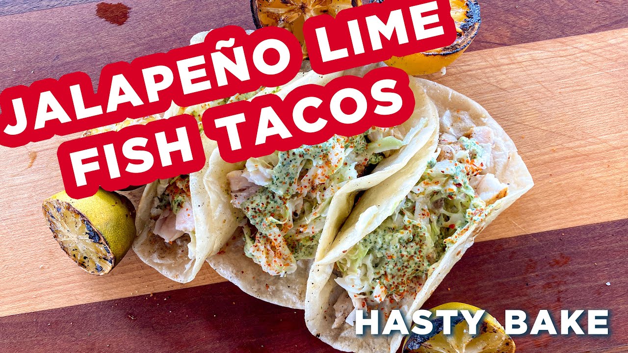 Jalapeño Lime Fish Tacos | Hasty Bake Charcoal Grills