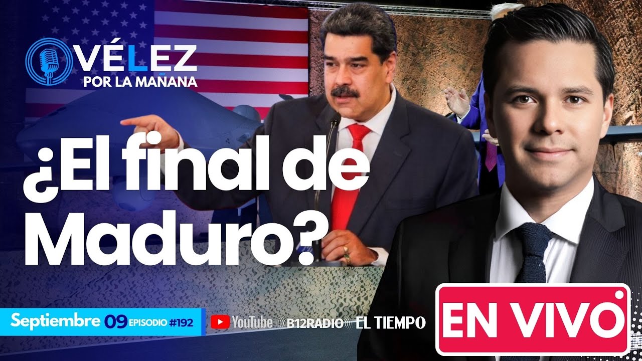 #192 ENVIVO ¿El final de #Maduro? | Luis Carlos Veléz #VelezPorLaManana