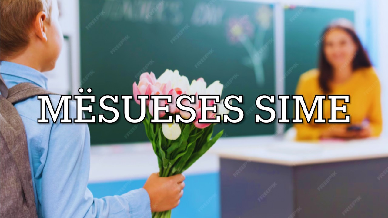 MËSUESES SIME (me tekst)