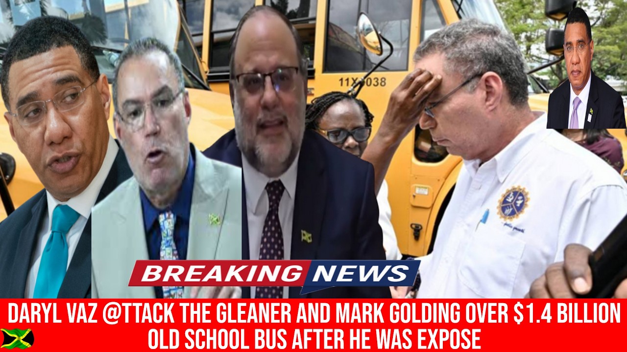 DARYL VAZ @TTACK THE GLEANER & MARK GOLDING OVER $1.4 BILLION  OLD SCH00L BUS AFTER  HE WAS EXPOSE 
