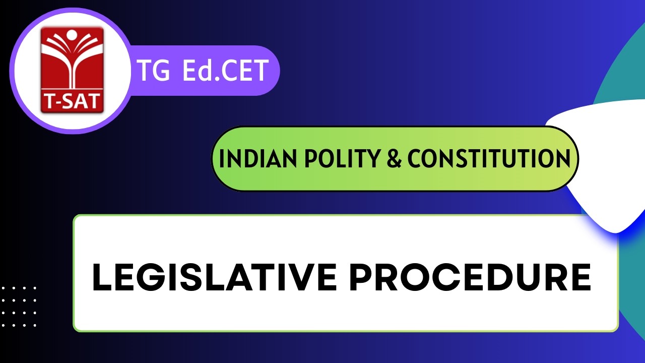 TG Ed.CET | Indian Polity & Constitution - Legislative Procedure | T-SAT