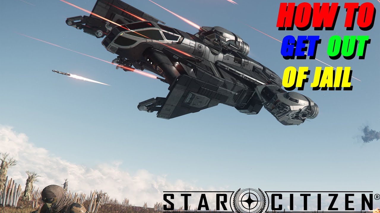 How to Get out of Jail Gameplay and Commentary with other options - Star Citizen