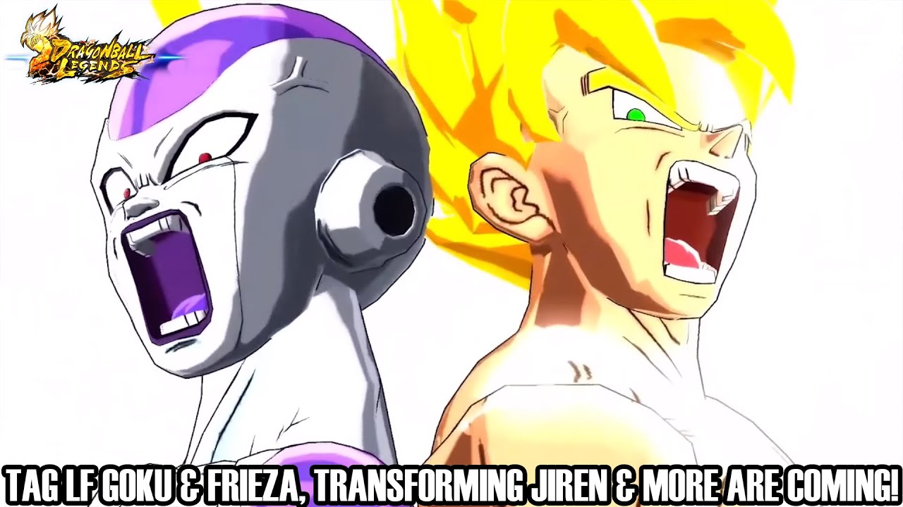 TAG LF GOKU & FRIEZA, TRANSFORMING JIREN & MORE ARE COMING!!! Dragon Ball Legends Info!