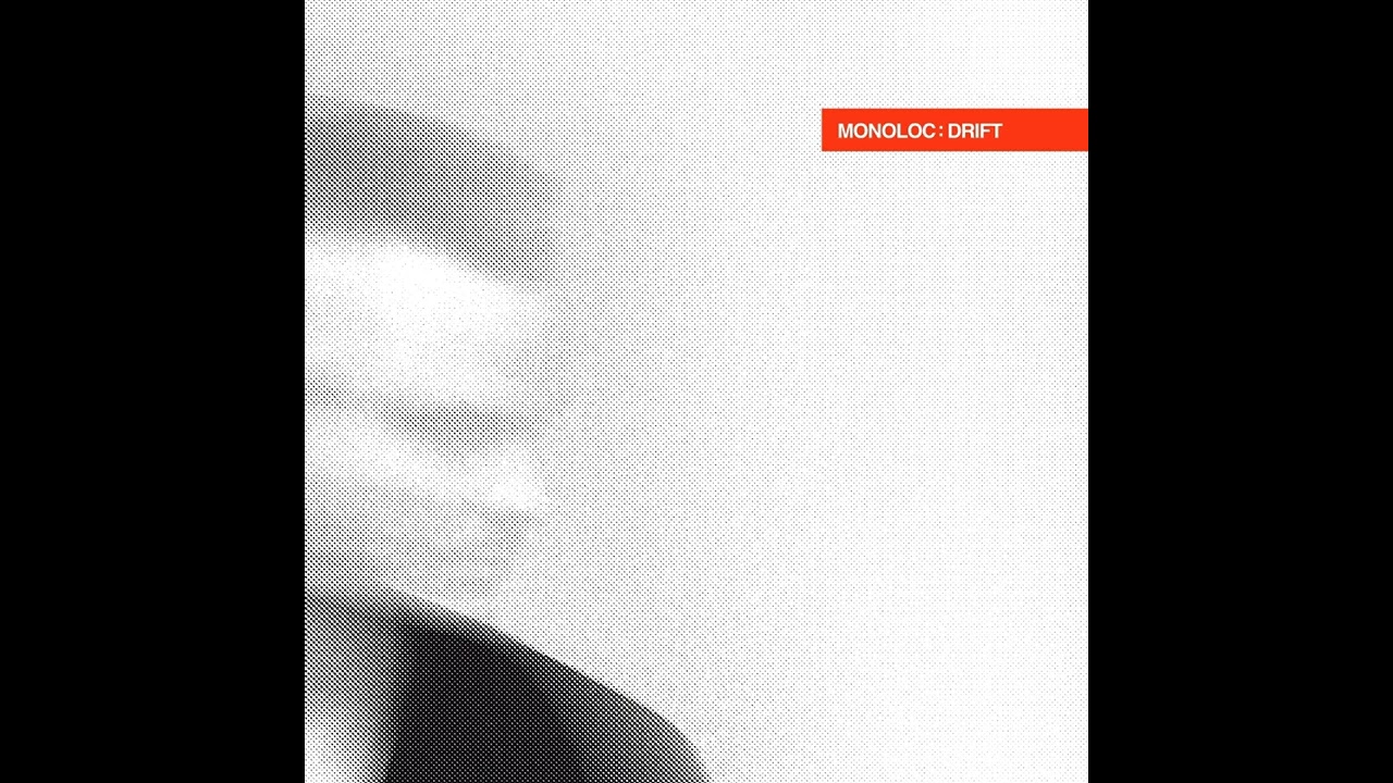 Monoloc - It's a Shame