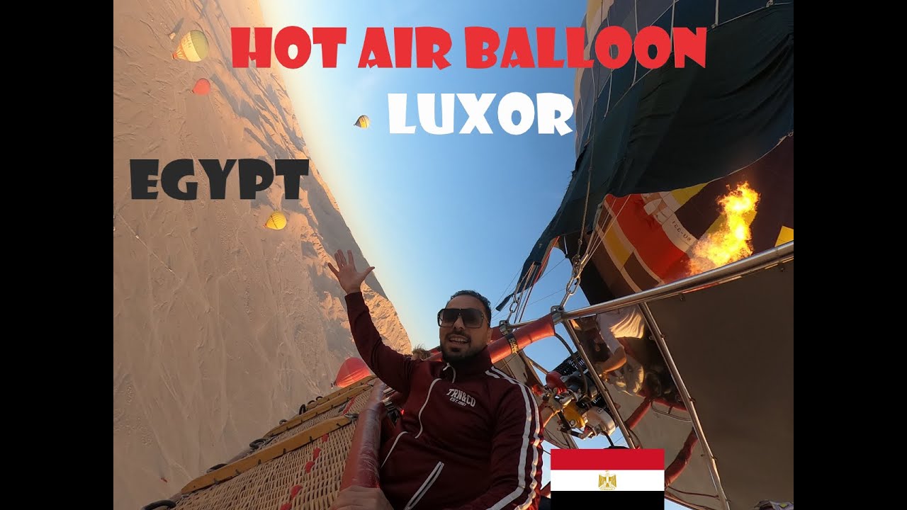 تجربة المنطاد في الاقصر على ارتفاع 800متر Luxor Hot Air Balloon above 800meters !