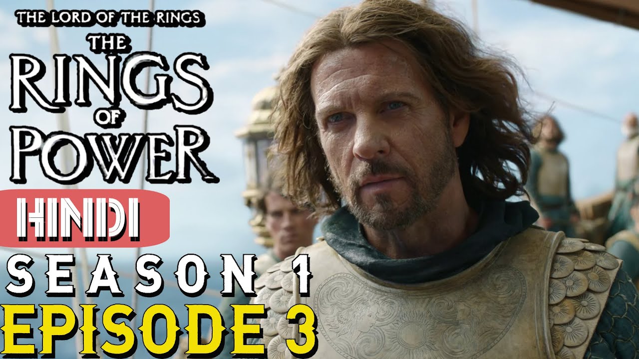 THE RINGS OF POWER Season 1 Episode 3 Explained in Hindi