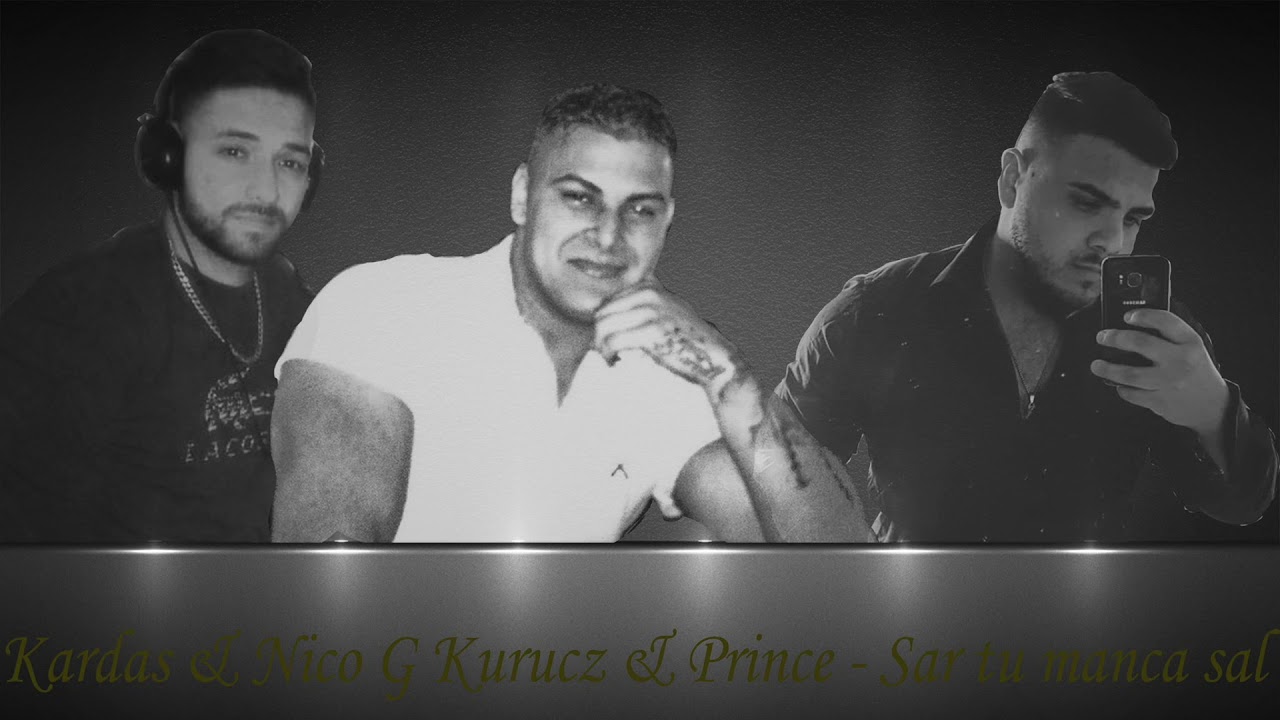 Kardas & Prince & Nico G Kurucz - Sar tu manca sal (Cover)