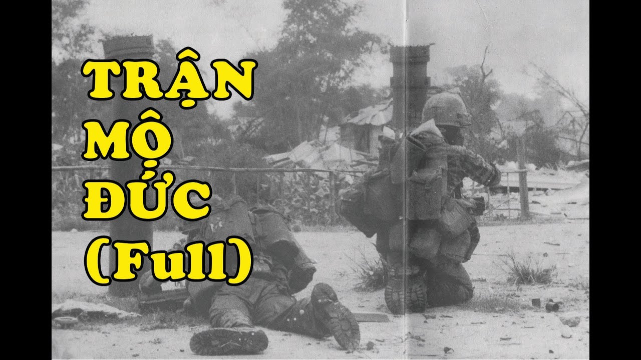 Hồi Ký Miền Nam | Trận Mộ Đức (Full)