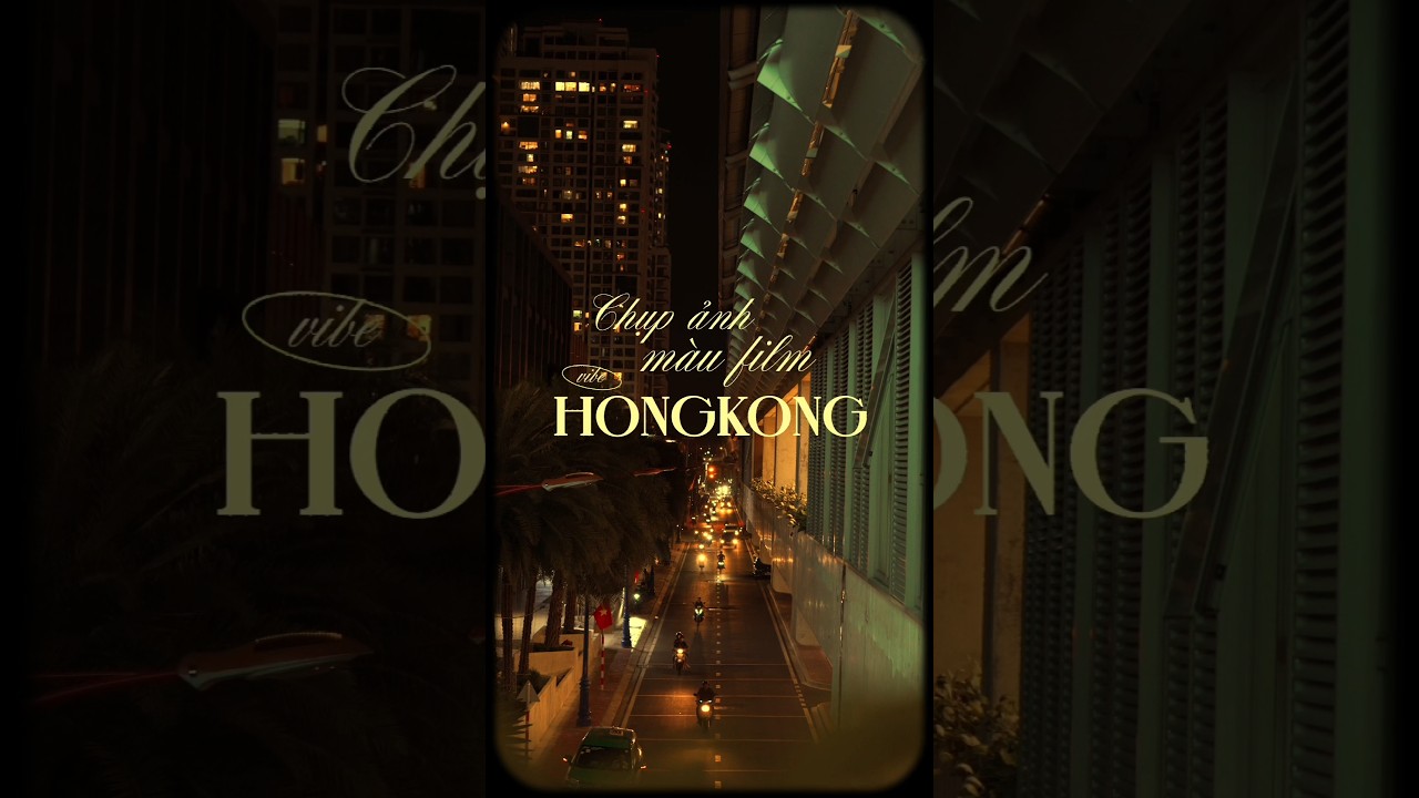 SIMULATE HONGKONG FILM COLOR ON PHONE