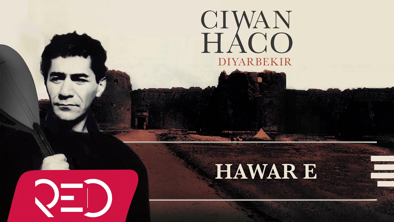 Ciwan Haco -  Hawar E【Remastered】 (Official Audio)