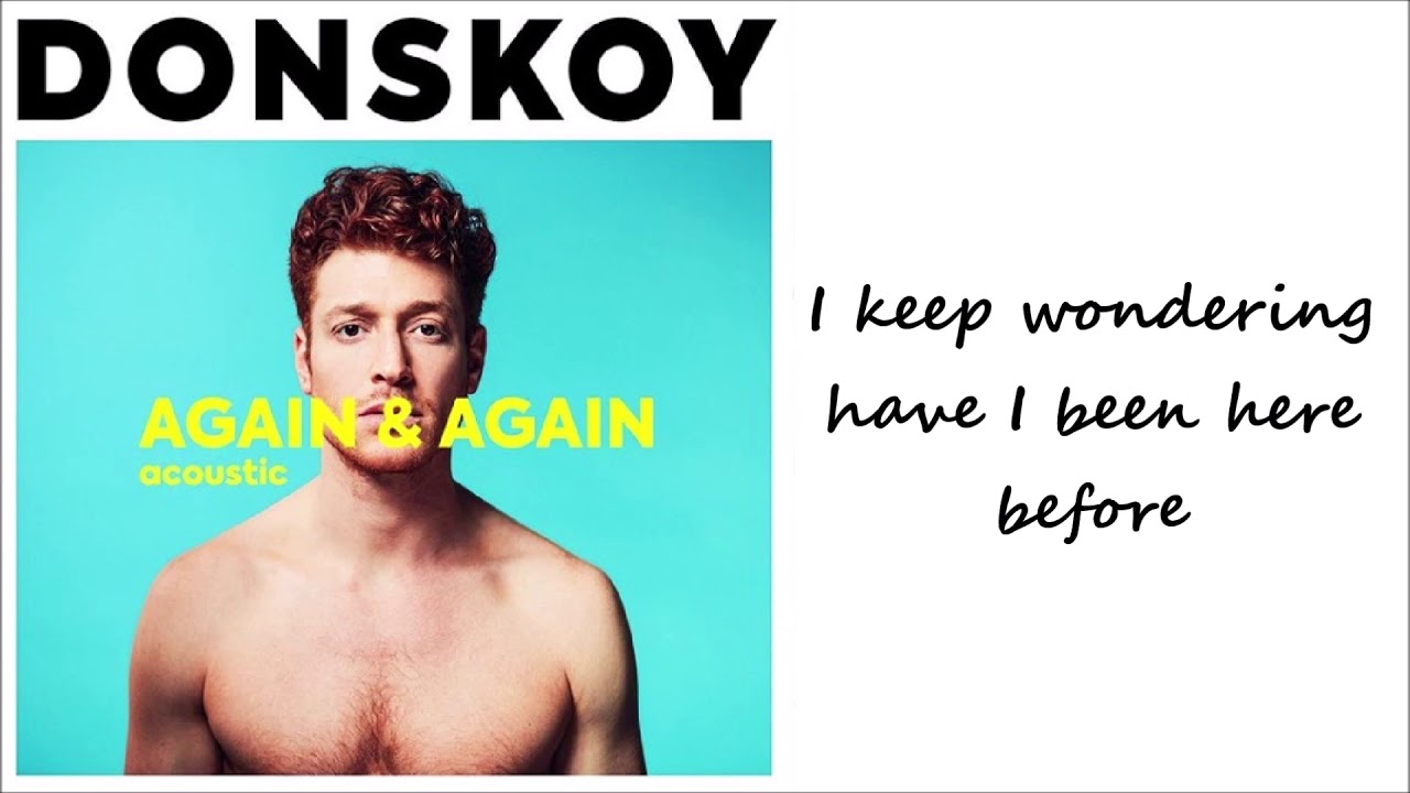Donskoy - Again & Again (Acoustic) [Lyrics]