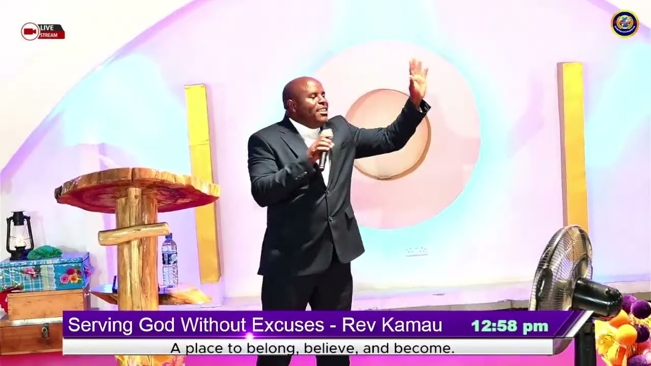 Serving God Without Excuses - Rev. John Kamau