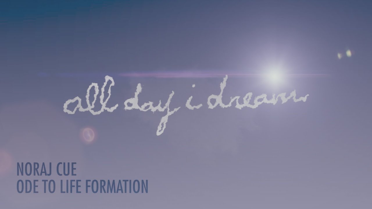 Noraj Cue - Ode To Life Formation