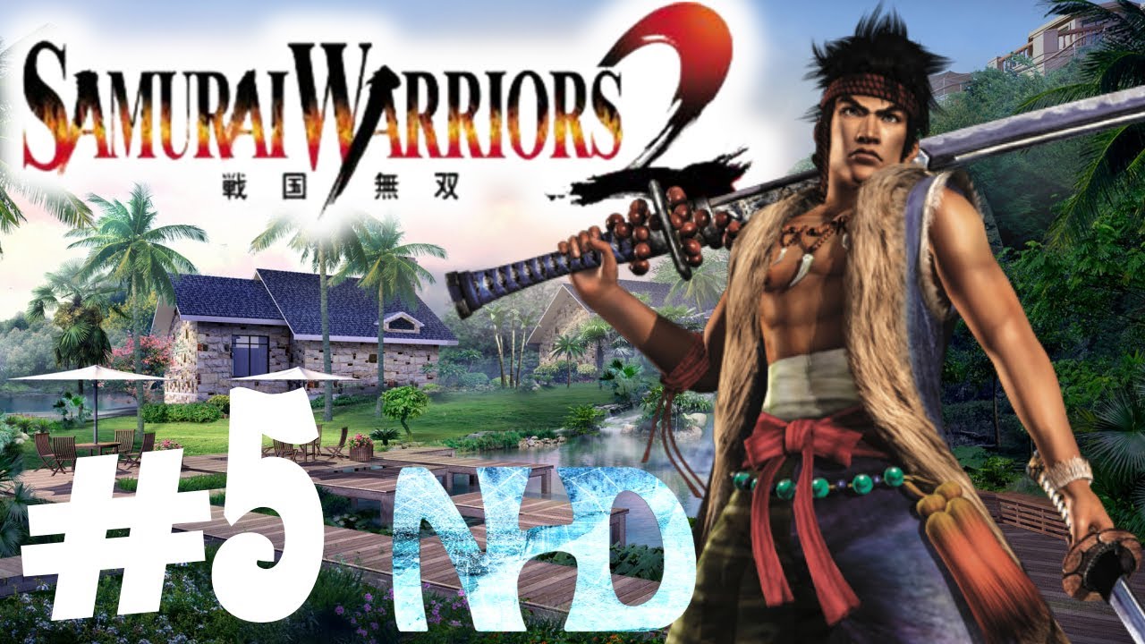 Let's Play Samurai Warriors 2 Musashi Miyamoto Ch5 Siege of Edo Castle(2of2)