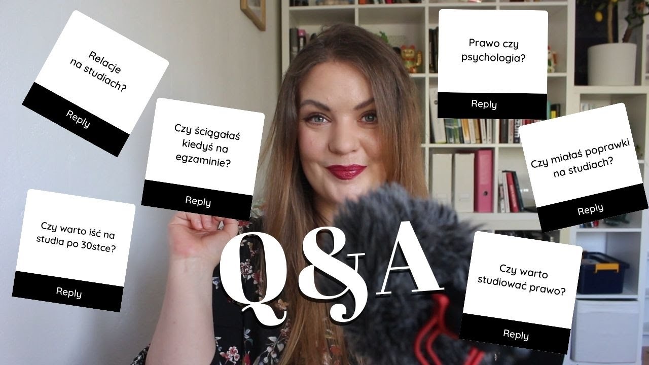Q&A Studia : prawo, psychologia - czy warto, relacje na studiach, zaczynanie od zera w nowej pracy.