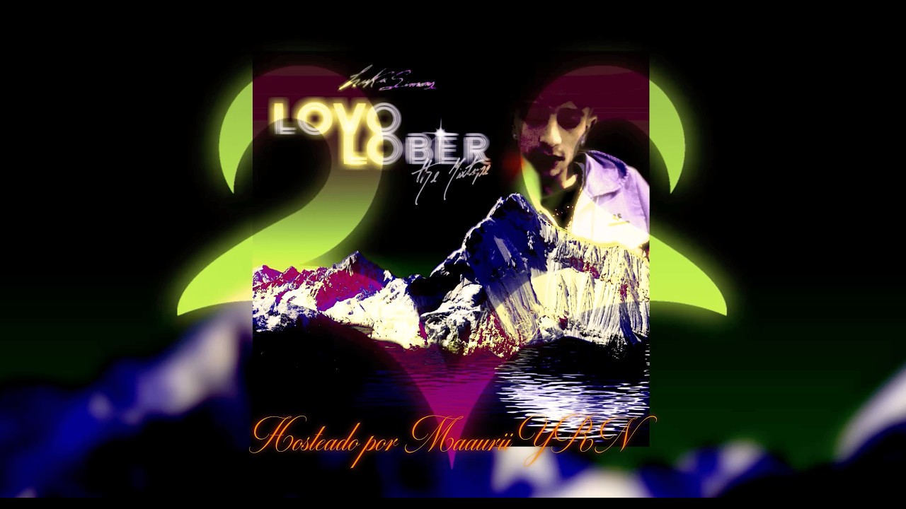 LOVO LOBER #THEMIXTAPE HOSTEADO POR MAAURII YRN #SENSOMUSIC #BLINGVELVET