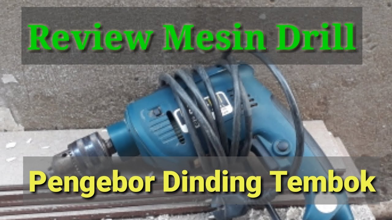 Review Mesin Drill || Pengebor Dinding Tembok #reviewmesindrill#mesindrill