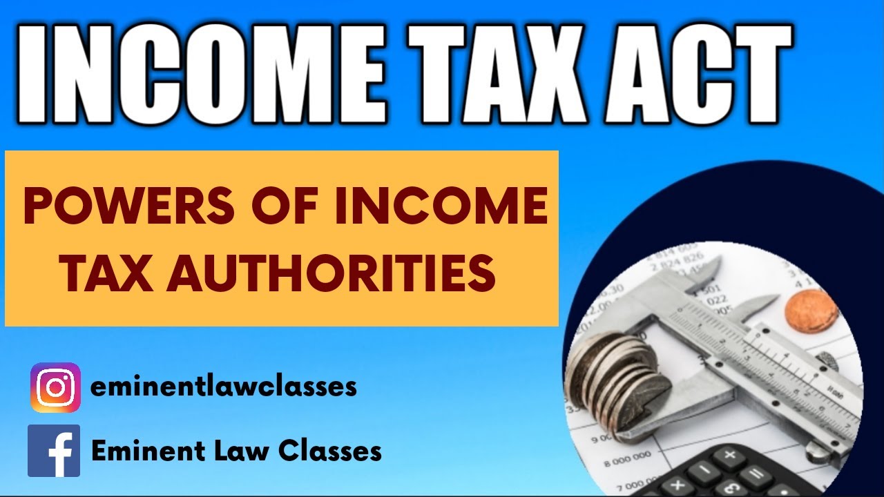 Powers of Income tax authorities | Appointment of income tax authorities