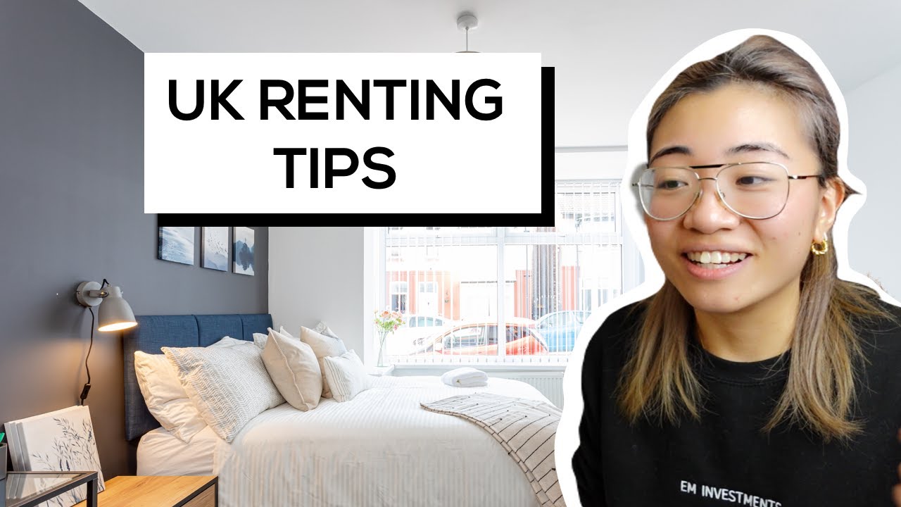 How to rent a property in the UK? First Time Renting Tips