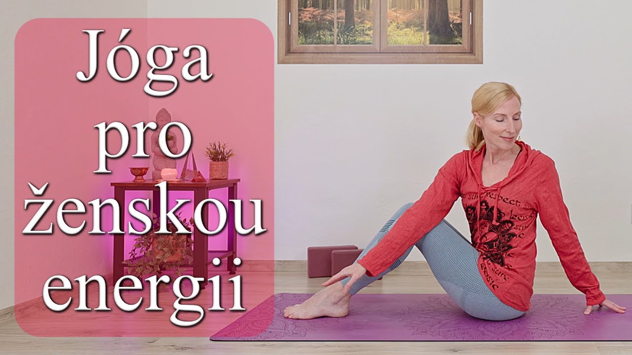 Jóga pro ženskou energii - PMS, hormonální pohoda