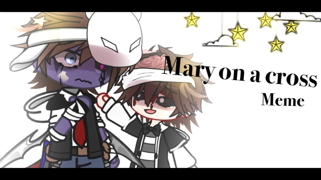 【 Mary on a cross meme [] Gacha club +edit [] Fnaf Afton family [] trend [] ENJOY! 】