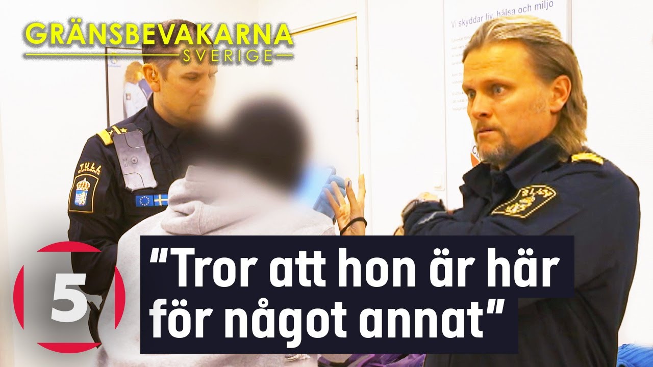 Tullen misst&auml;nker prostitution efter kvinnas oklara historia | Gr&auml;nsbevakarna Sverige | Kanal 5