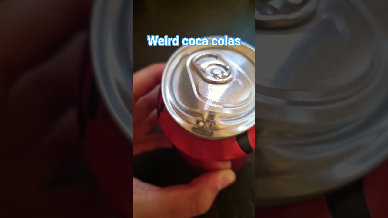 Weird coca colas!🤣 