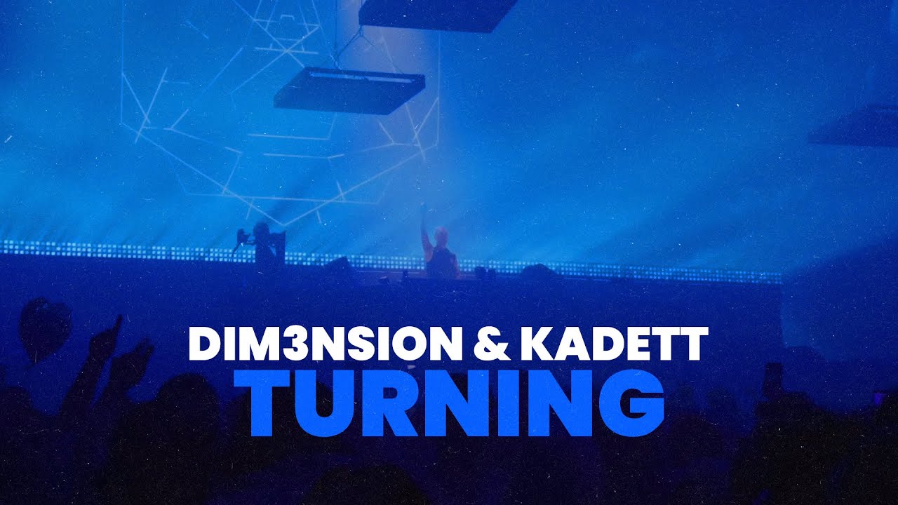 DIM3NSION & Kadett - Turning (Official Lyric Video)
