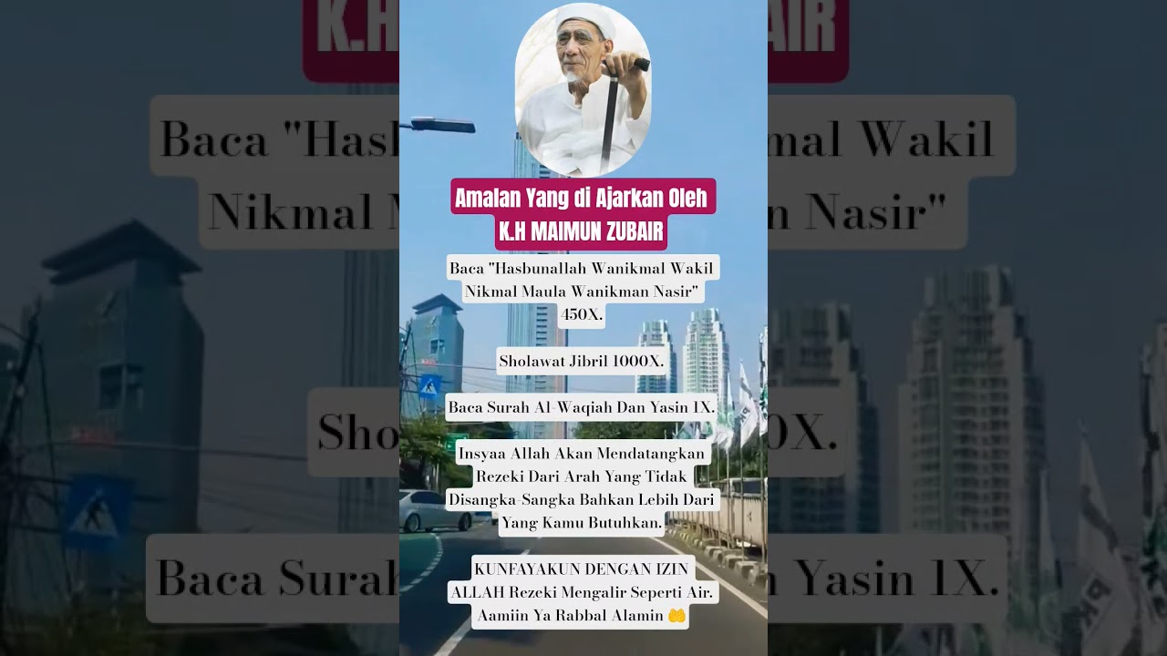 Amalan yang diajarkan oleh K.H Maimun 