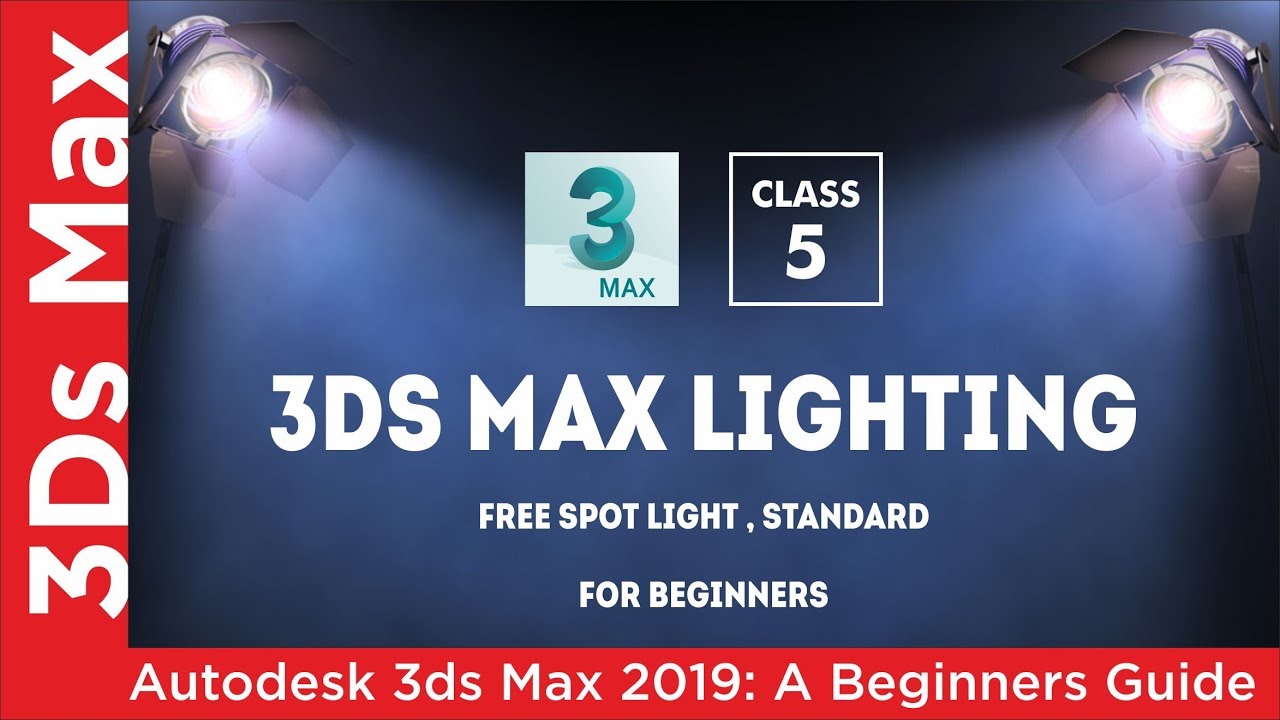Free Spot (Standard) | 3ds Max Lighting for Beginners - Class 5 - Hindi