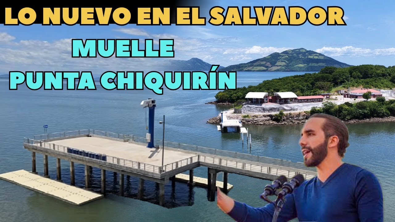 MUELLE PUNTA CHIQUIRÍN Lo nuevo en #elsalvador @nayibbukele cumple beneficiando #turismo #pesca
