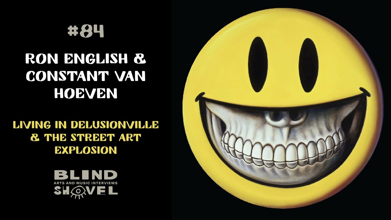 Ron English & Constant van Hoeven - Living in Delusionville & The Street Art Explosion