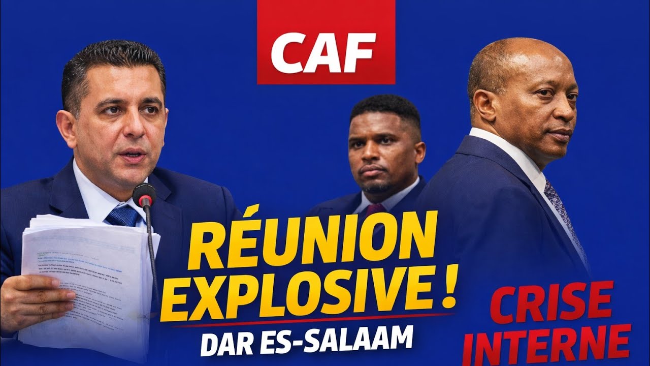 Crise CAF 2026 : Réunion Choc à Dar es-Salaam, Arbitrage et Réformes