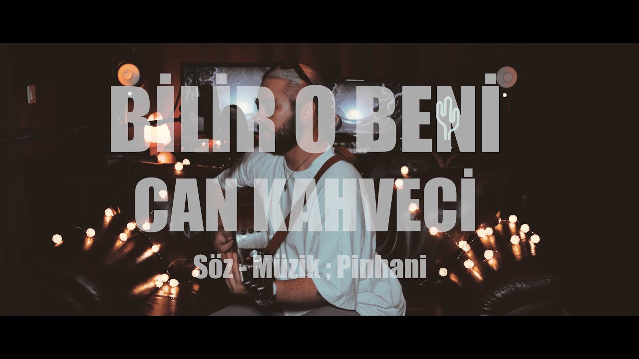 Can Kahveci - Bilir O Beni (Pinhani Cover) Live
