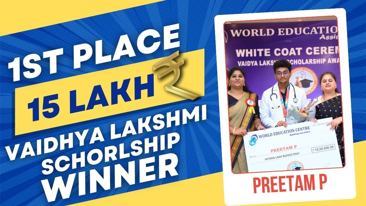 1st Prize Winner of ₹15 Lakh Vaidya Lakshmi Scholarship | World Education Centre bangalore|Exclusive